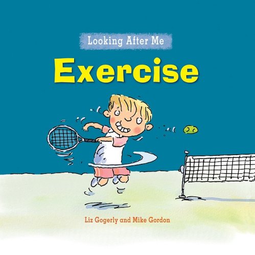 Exercise (Looking After Me) by Liz Gogerly