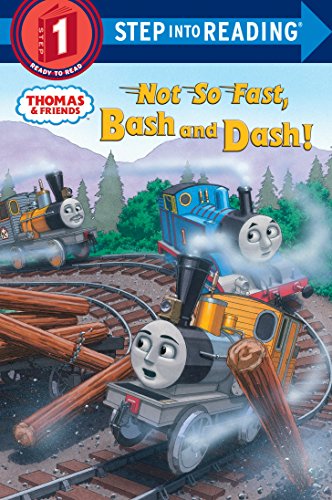 Not So Fast, Bash and Dash! by W. Rev Awdry 
			
			
		
		
		
       	 
       		
       			,