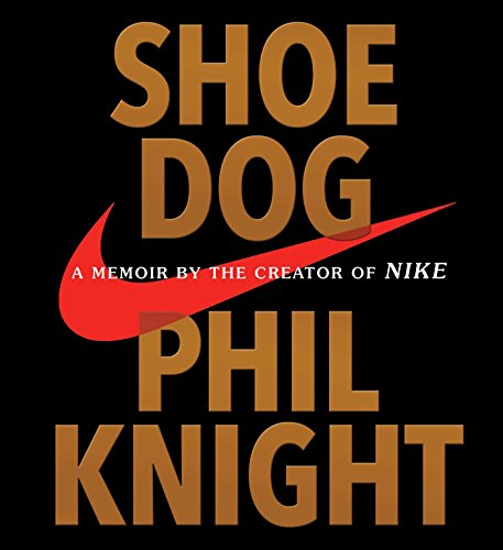 Shoe Dog by Phil Knight