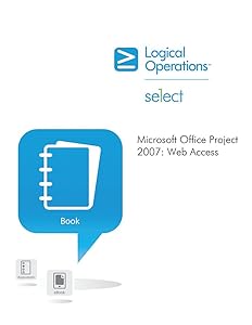 Microsoft Office Project 2007: Web Access
