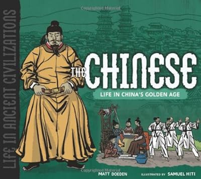 The Chinese: Life in China's Golden Age