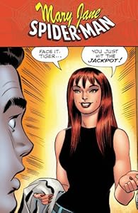 Spider-Man/Mary Jane: ...You Just Hit The Jackpot (Spider-Man (Graphic Novels))