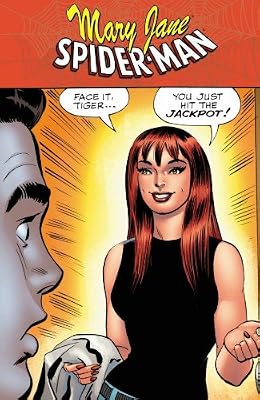 Spider-Man/Mary Jane: ...You Just Hit The Jackpot (Spider-Man (Graphic Novels))