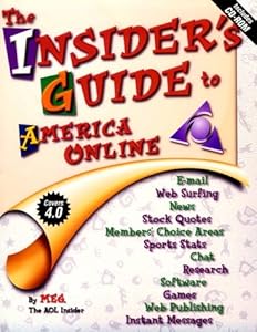 The Insider's Guide to America Online by Meg Booker