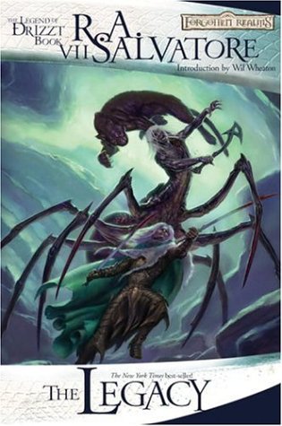 The Legacy by R  A Salvatore