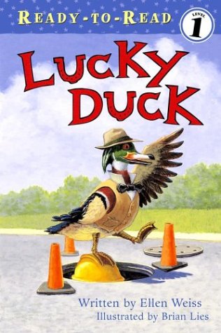 Lucky Duck (Ready-To-Read:) by Ellen Weiss