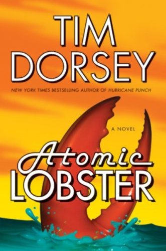 Atomic Lobster (Serge Storms series Book 10) by Tim Dorsey