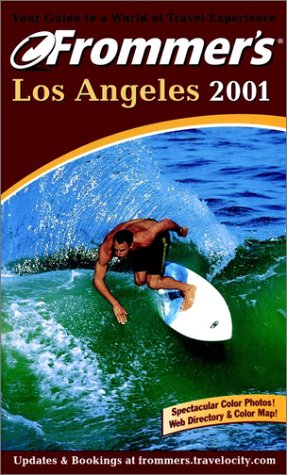 Frommer's? Los Angeles 2001 by Stephanie Avnet Yates