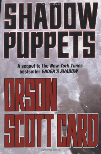 Shadow Puppets (Ender Wiggin Saga) by Orson Scott Card