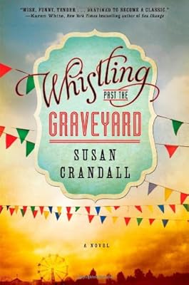 Whistling Past the Graveyard