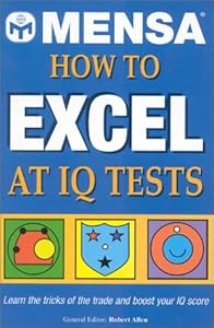 Mensa How To Excel at IQ Tests