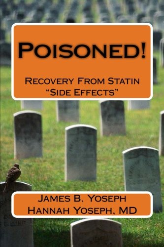 Poisoned!: Recovery From Statin 