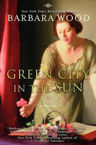 Green city in the sun by Barbara Wood