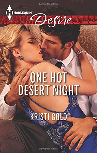 One Hot Desert Night by Kristi Gold