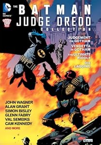 The Batman/Judge Dredd Collection by Alan Grant