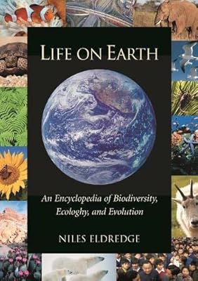 Life on Earth: An Encyclopedia of Biodiversity, Ecology, and Evolution: Life on Earth [2 volumes]: An Encyclopedia of Biodiversity, Ecology, and Evolution [2 volumes]