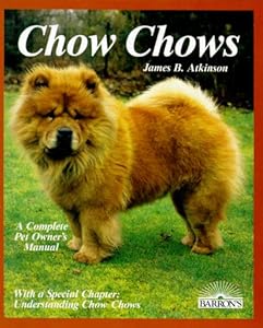 Chow Chows (Barron's Pet Owner's Manual)