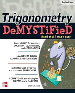Trigonometry Demystified 2/E by Stan Gibilisco