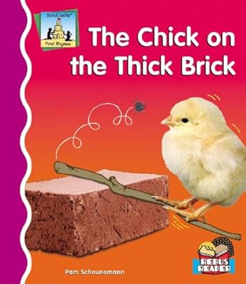The Chick on the Thick Brick (First Rhymes)