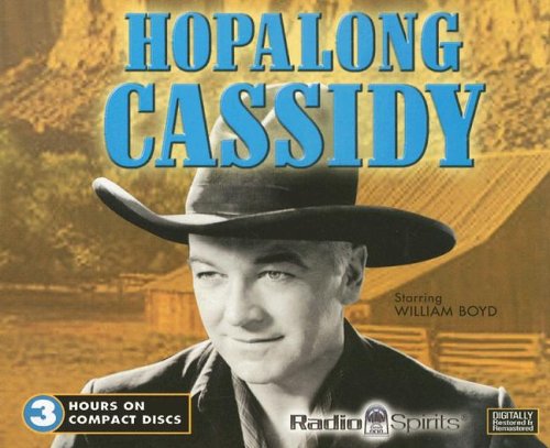 Hopalong Cassidy by Radio Spirits