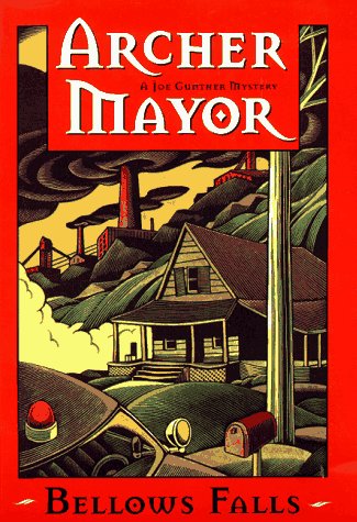 Bellows Falls (Joe Gunther Mysteries) by Archer Mayor