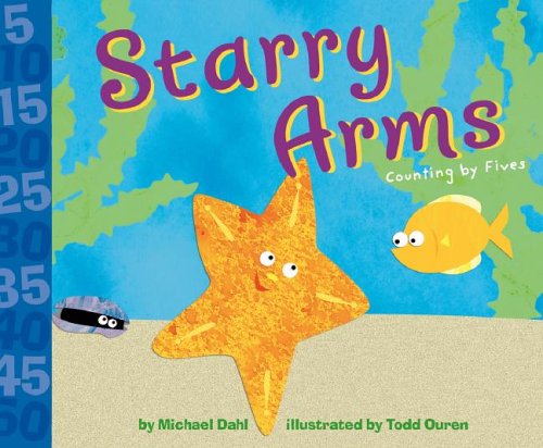 Starry Arms: Counting by Fives by Michael Dahl