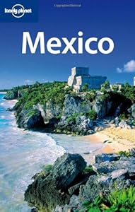 Lonely Planet Mexico, 12th Edition