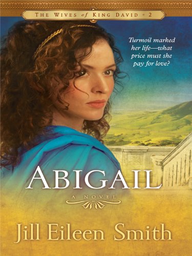 Abigail by Jill Eileen Smith