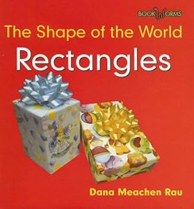 Rectangles: The Shape of the World (Bookworms)