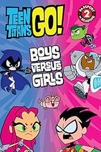 Teen Titans Go!: Boys Versus Girls
