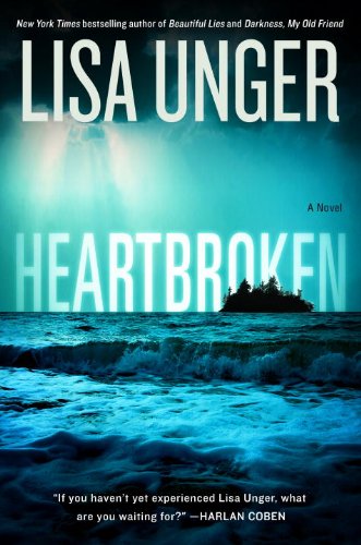 Heartbroken: A Novel by Lisa Unger