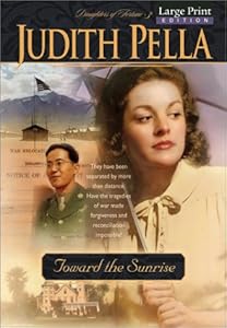 Toward the Sunrise (Daughters of Fortune, Book 3)