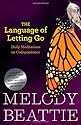 The Language of Letting Go: Daily Meditations for Codependents (Hazelden Meditation Series)