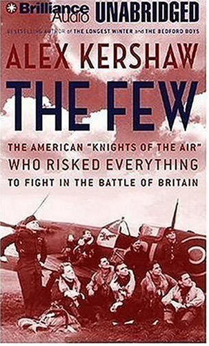 The Few: The American by Alex Kershaw