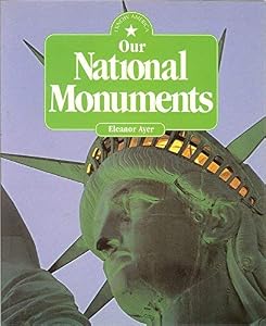 Our National Monuments (I Know America)
