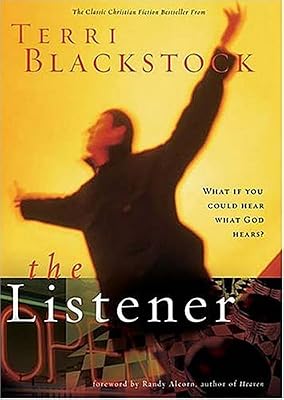The Listener: What if you could hear what God hears?