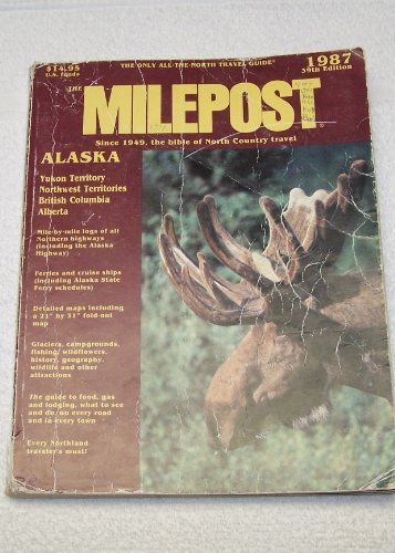 Milepost-1987 by Alaska Northwest