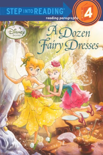 A Dozen Fairy Dresses (Turtleback School & Library Binding Edition) (Disney Fairies: Step Into Reading, Step 4)