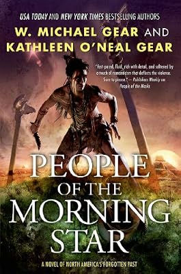 People of the Morning Star: A Novel of North America's Forgotten Past