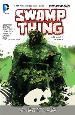 Swamp Thing Vol. 4: Seeder