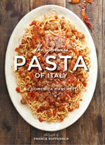 The Glorious Pasta of Italy by Michael Ruhlman