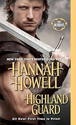 Highland Guard (Murray Family Series Book 20)