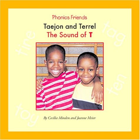Taejon and Terrel: The Sound of T by Cecilia Minden