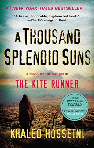 A Thousand Splendid Suns by Khaled Hosseini
