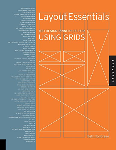 Layout Essentials: 100 Design Principles for Using Grids by Beth Tondreau