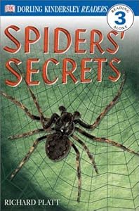 DK Readers: Spiders' Secrets (Level 3: Reading Alone)