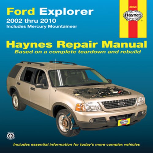 Ford Explorer 2002 thru 2010: Includes Mercury Mountineer by Robert Maddox