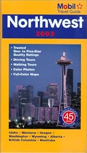 Mobil Travel Guide Northwest 2003