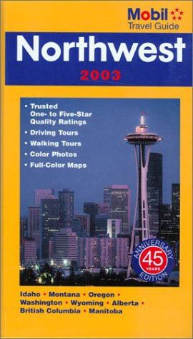 Mobil Travel Guide Northwest 2003 by Mobil Travel Guide