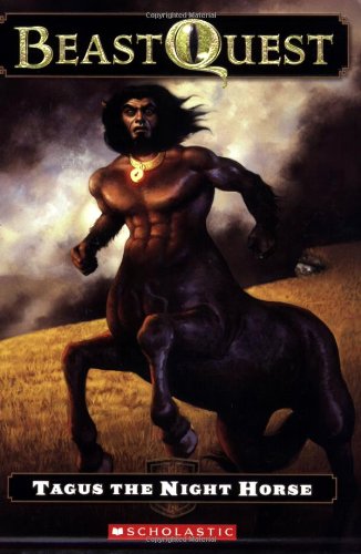 Beast Quest #4: Tagus the Night Horse by Adam Blade